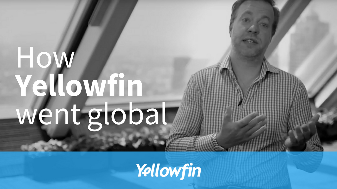 From our CEO: How Yellowfin went global