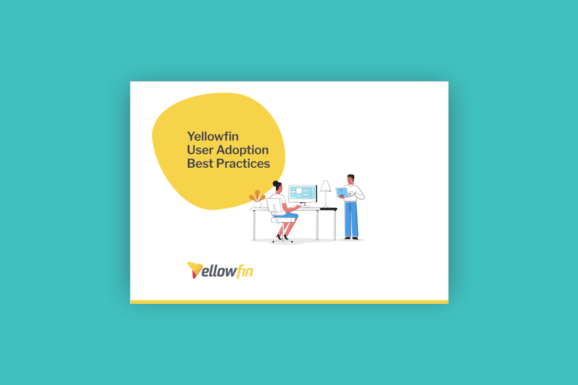 Yellowfin-User-Adoption-Best-Practices
