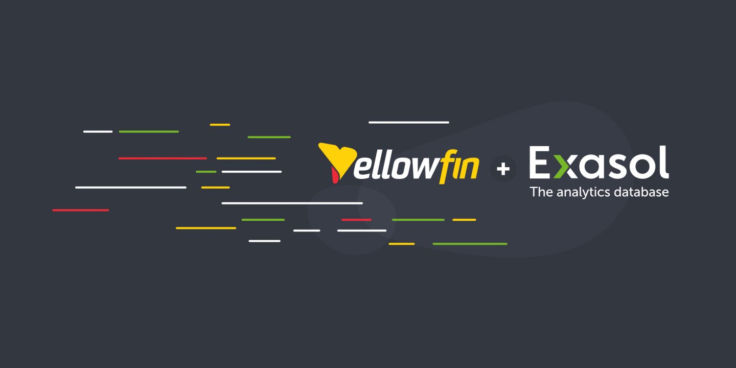 Yellowfin Bolsters Partnership with Exasol to Offer Customers Unrivalled Analytics Performance Yellowfin Bolsters Partnership with Exasol to Offer Customers Unrivalled Analytics Performance